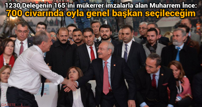 Muharrem İnce: 700 civarında oyla genel başkan seçileceğim