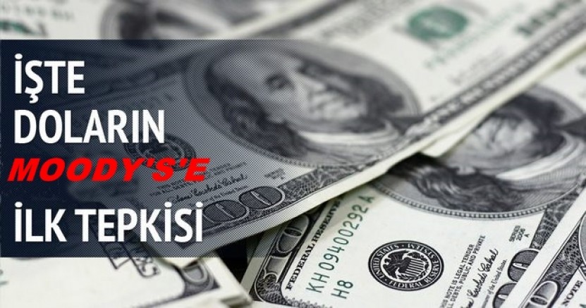 İşte doların Moody's'e ilk tepkisi