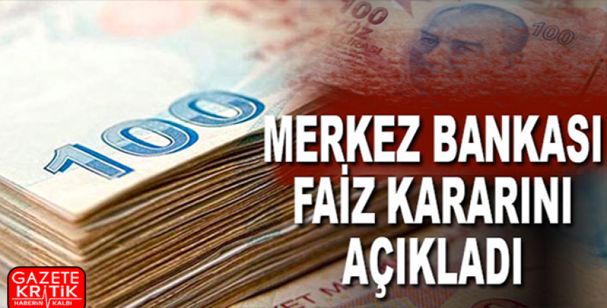 Merkez Bankası yılın ilk faiz kararını açıkladı