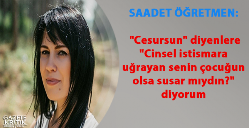 Saadet Öğretmen: 